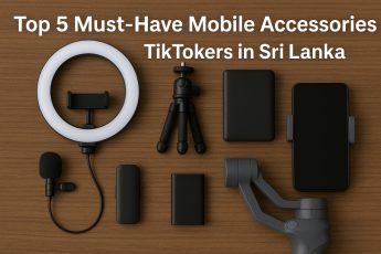 Mobile Accessories for TikTokers in Sri Lanka